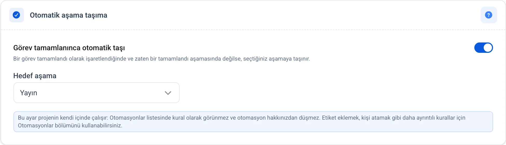Otomatik aşama taşıma bölümü: anahtar açık, hedef aşama seçili